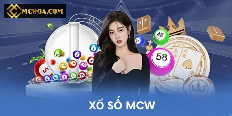 Chinh phục xổ số MCW - Sảnh cược hấp dẫn bậc nhất